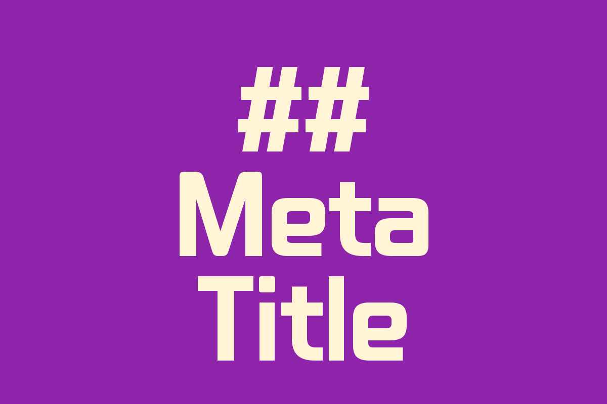 ## Meta Title